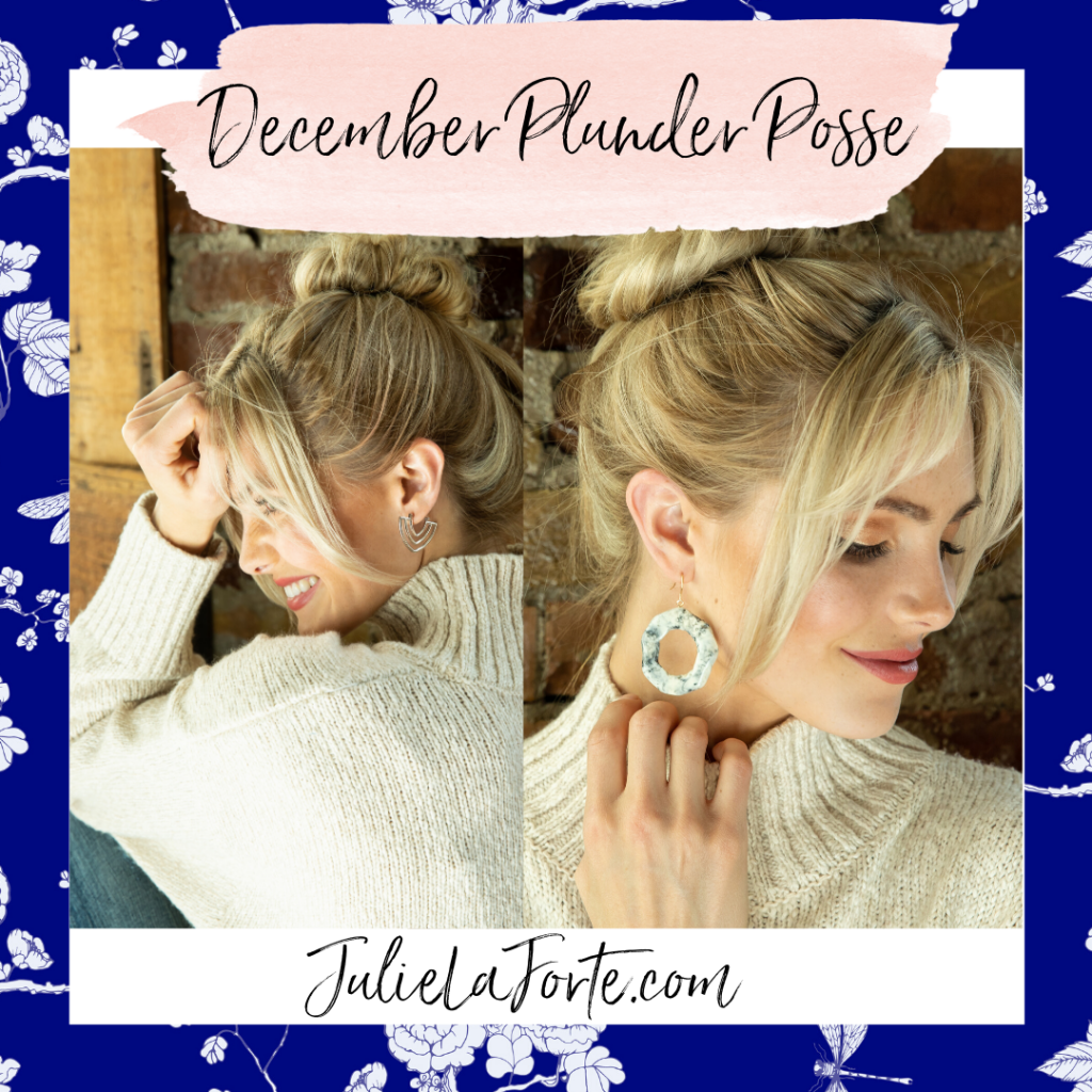 December 2019 plunder posse earrings 
