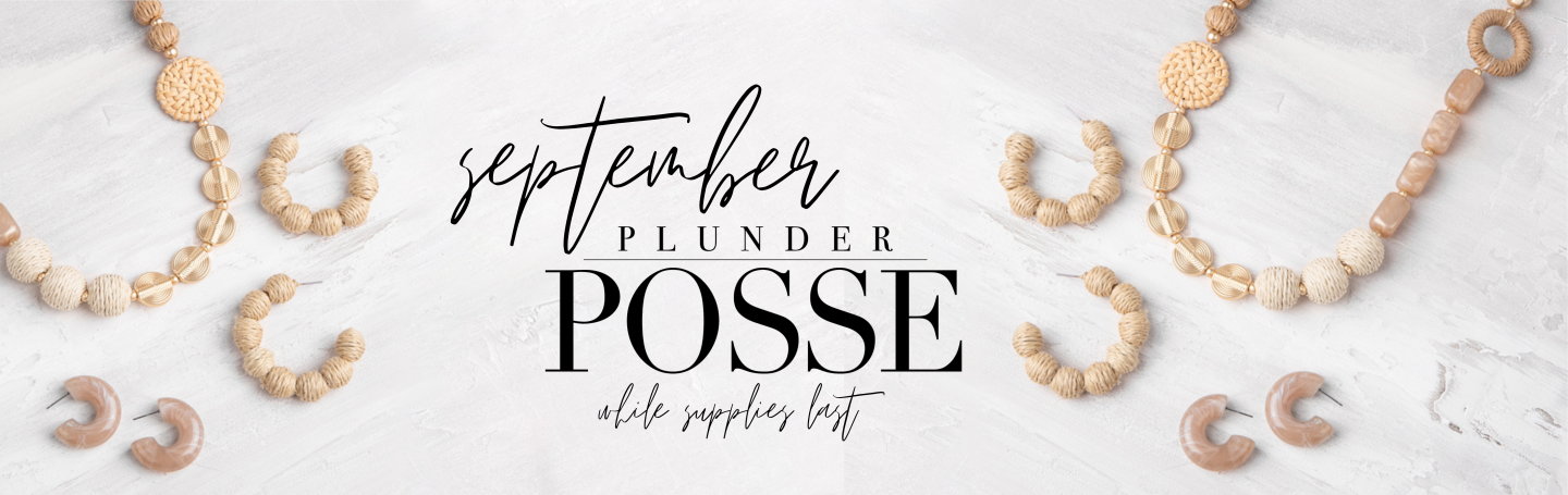 September Plunder Posse – Plunder Design Jewelry